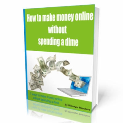 Product picture How to Make Money Online Without Spending a Dime